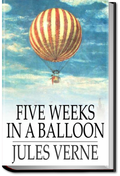 Five Weeks in a Balloon | Jules Verne